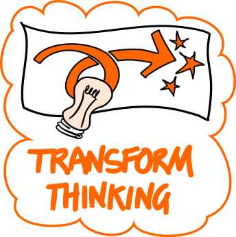 Transform thinking